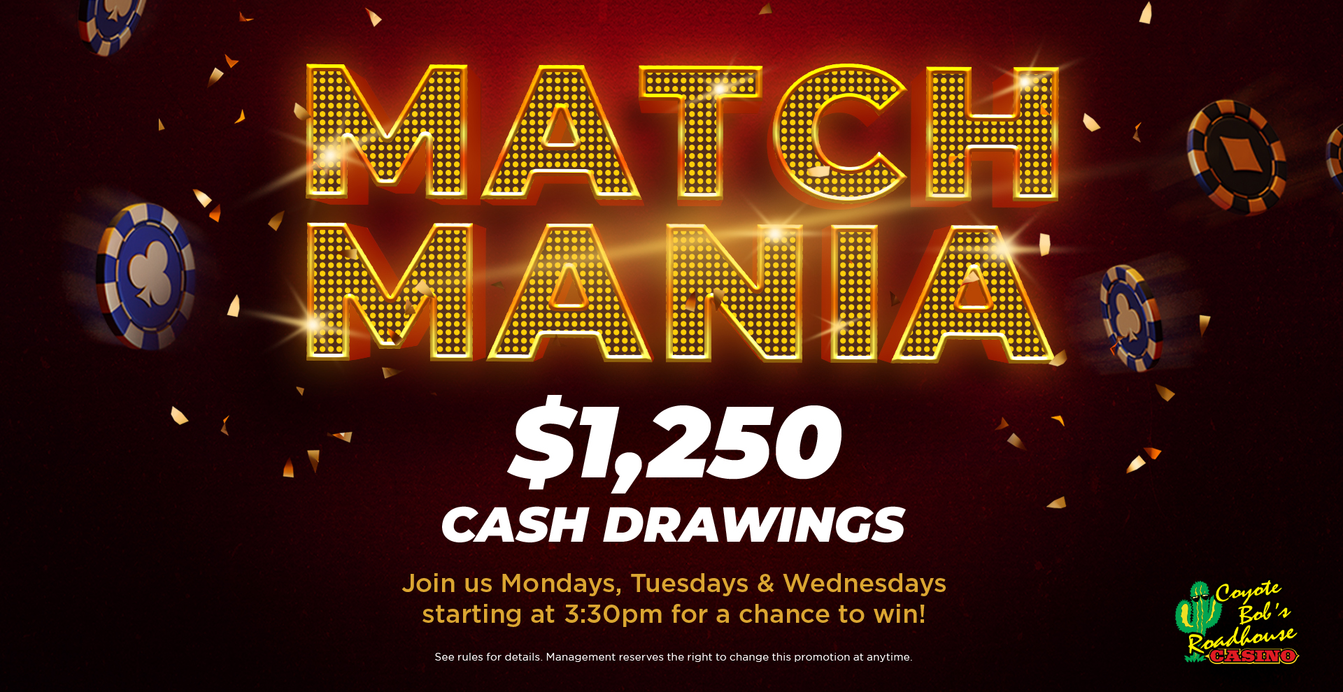 Coyote Bob's Roadhouse Casino Kennewick | Match Mania Cash Drawings