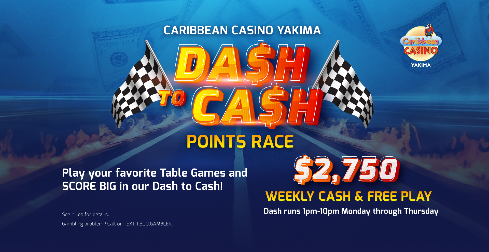 Caribbean Casino Yakima | Dash to Cash Points Race